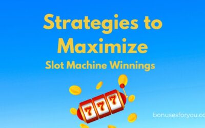 Strategies to Maximize Slot Machine Winnings               