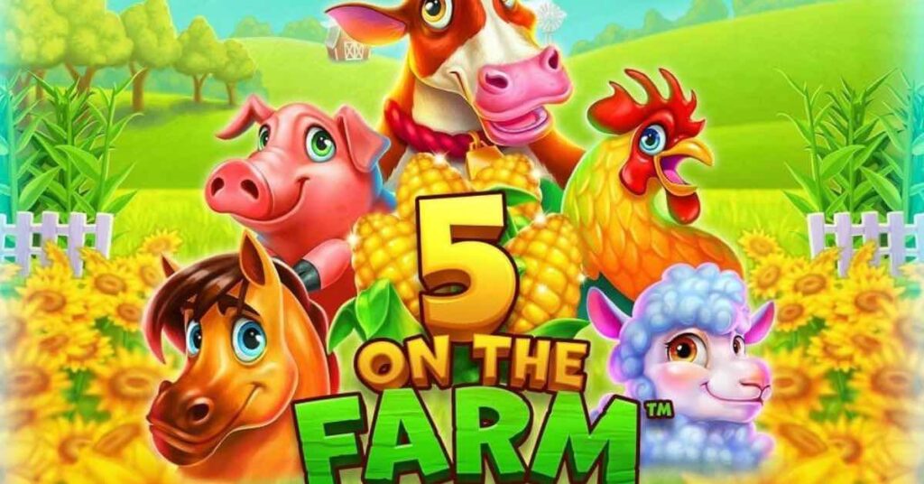 5 on the farm