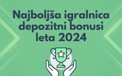 Najboljši casino depozitni bonusi v 2024