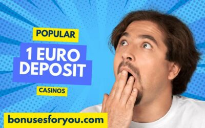 Popular European 1 Euro Deposit Casinos