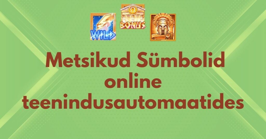 metsikud sümbolid online teenindusautomaatides