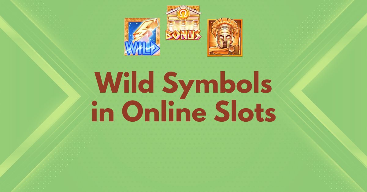 wild symbols in online slots