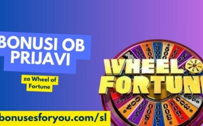 Prijavni bonusi za spletno igralnico Wheel of Fortune