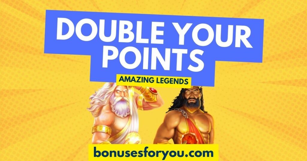 Double points on Amazing Legends