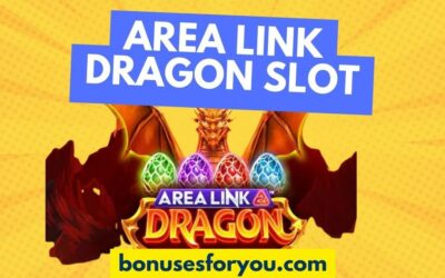 Area Link Dragon Slot: Μια φανταστική περιπέτεια με πρωτοποριακό gameplay